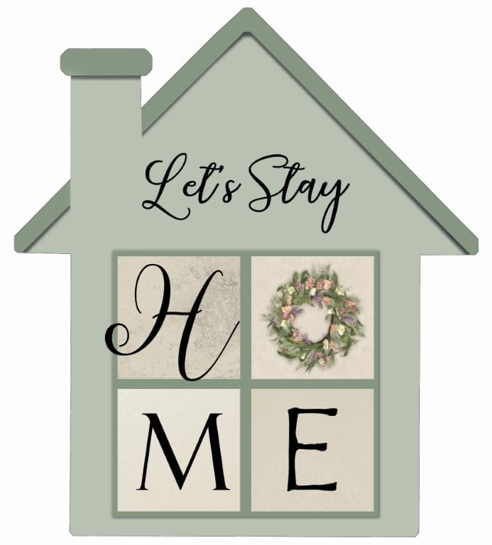 Let’s Stay – House Cut Out Wood Wall Art