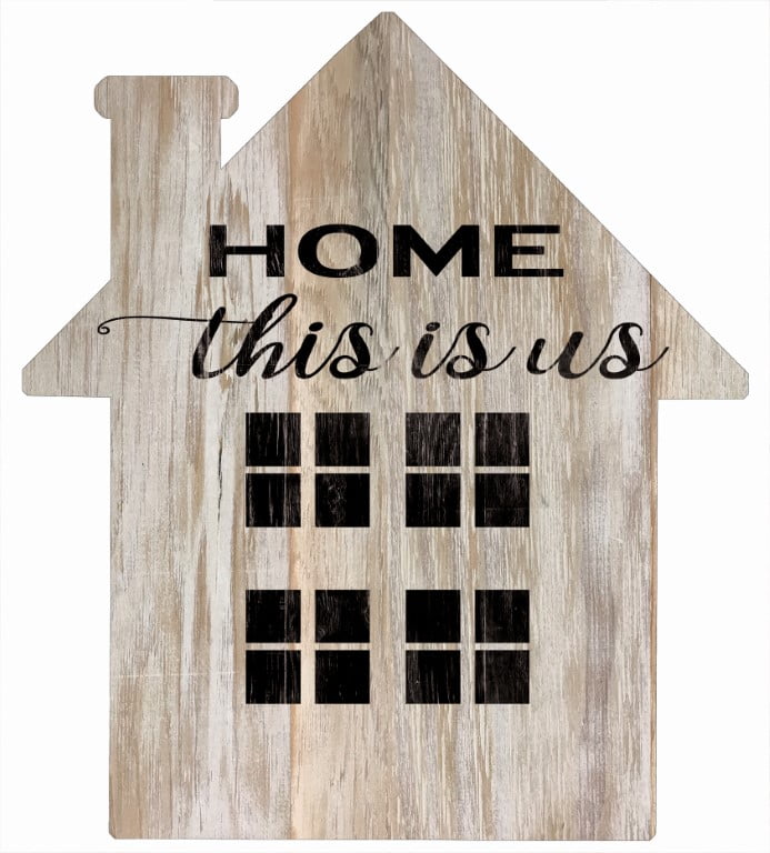 This is Us – House Cut Out Wood Wall Art