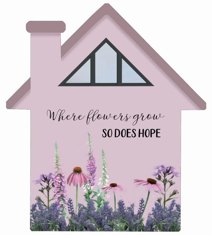 Where Flowers Grow – House Cut Out Wood Wall Art