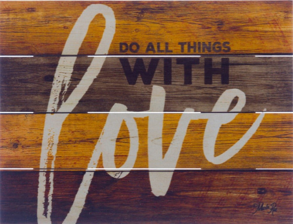 Wood Pallet Art – Do All Thing with Love