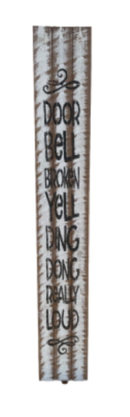 8″ x 54″ Wooden Sign ” Door Bell Broken “